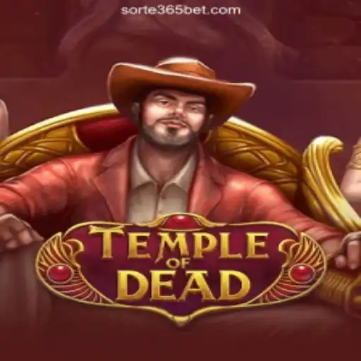 Exploring 'TempleofDead' on SORTE365: Brazil's Premier Online Casino Platform